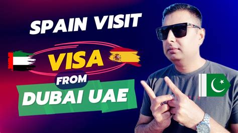 Spain Visit Visa From Dubai UAE Spain Visit Visa For Pakistani 2023