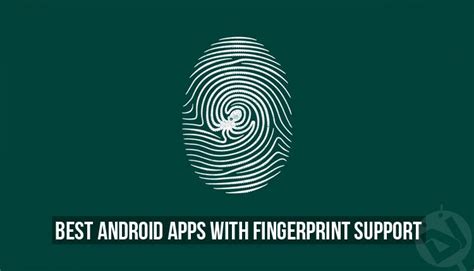 Best Android Apps With Fingerprint Scanner Support 2025