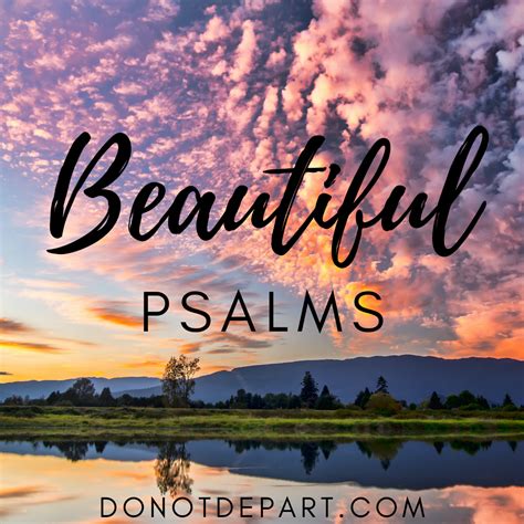 Beautiful Psalms Psalm Do Not Depart