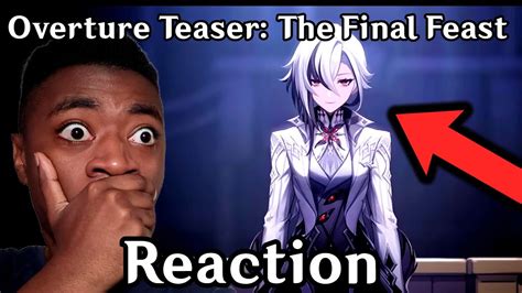 Overture Teaser The Final Feast Reaction Genshin Impact Youtube