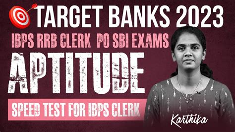 Speed Test For IBPS Exam Aptitude By Karthika IBPS Clerk PO SBI