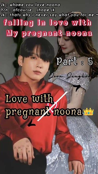 [ Part 5] Fall For Pregnant Noona Bts Ytshorts Jk Hobi Shorts Youtube