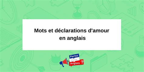 Mots Et Déclarations Damour En Anglais Vocabulaire