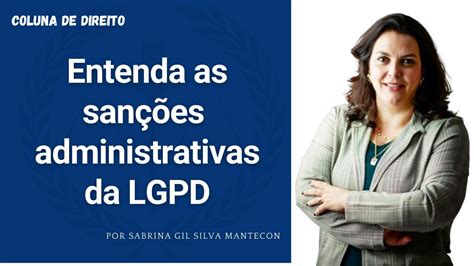 Entenda As San Es Administrativas Da Lgpd Jornal O Imparcial