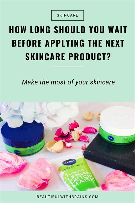 How Long Should You Wait Before Applying The Next Skincare Product?