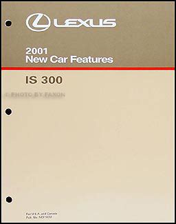 2001 Lexus IS 300 Features Manual Original