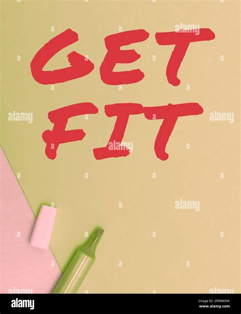 Text Sign Showing Get Fit Word For Right Size Or Shape For Someone Or