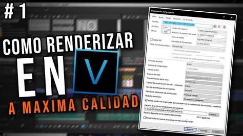 Como Renderizar Un Vídeo En MÁxima Calidad En Sony Vegas Youtube