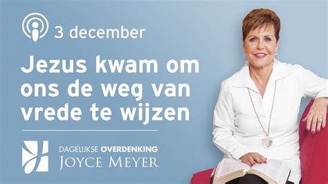 03 12 Jezus Kwam Om Ons De Weg Van Vrede Te Wijzen Devotional Van