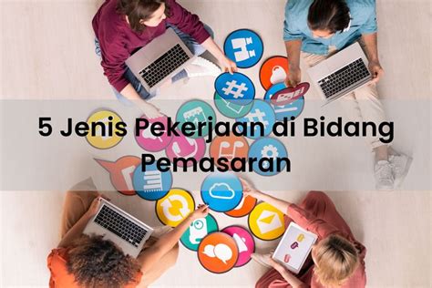 Foto Jenis Pekerjaan Di Bidang Pemasaran