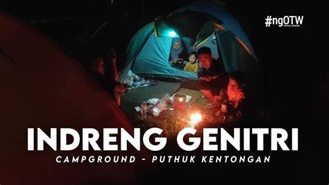 Camping Ground Puthuk Kentongan Indreng Genitri Claket Pacet Mojokerto