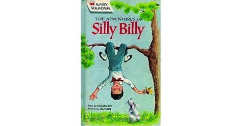 The Adventures of Silly Billy by Tamara Kitt — Reviews, Discussion, Bookclubs, Lists