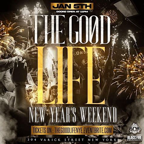 The Good Life: New Year’s Weekend Celebration | SOBS