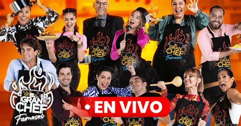 El Gran Chef Famosos EN VIVO segunda temporada horario y dónde ver el