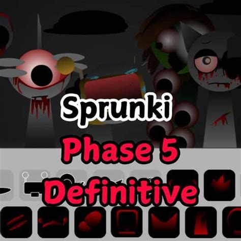 Sprunki Fase Definitiva Juega Incredibox Sprunki Mod En L Nea