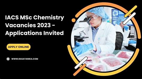 Iacs Msc Chemistry Vacancies Applications Invited