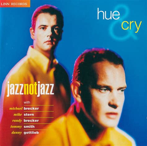 Hue And Cry - Jazz Not Jazz Lyrics and Tracklist | Genius