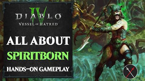 Diablo 4 Spiritborn Class Hands On Gameplay Skills Spirits And Aspects