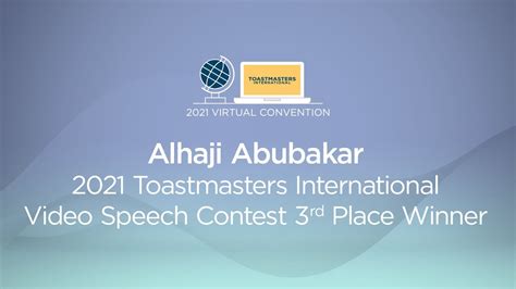 Alhaji Abubakar 3rd Place Winner 2021 Toastmasters International