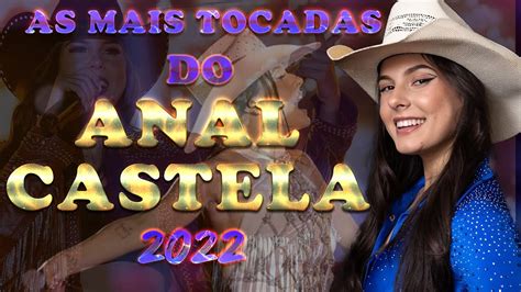 Ana Castela As Mais Tocadas Do Ana Castela Ao Vivo Youtube