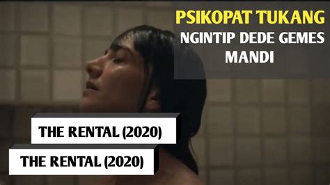 Psikopat Doyan Ngintip Alur Cerita Film The Rental 2020 YouTube