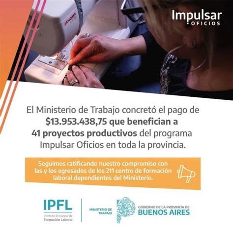 Proyectos Productivos Bonaerenses Del Programa Impulsar Oficios IPFL