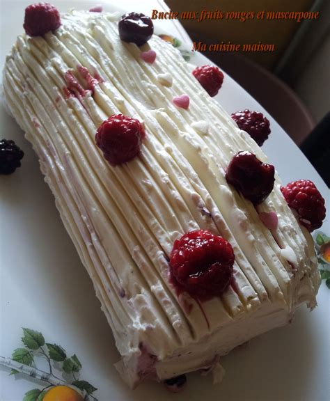 Buche Aux Fruits Rouges Et Mascarpone Buche Aux Fruits Rouges Buche