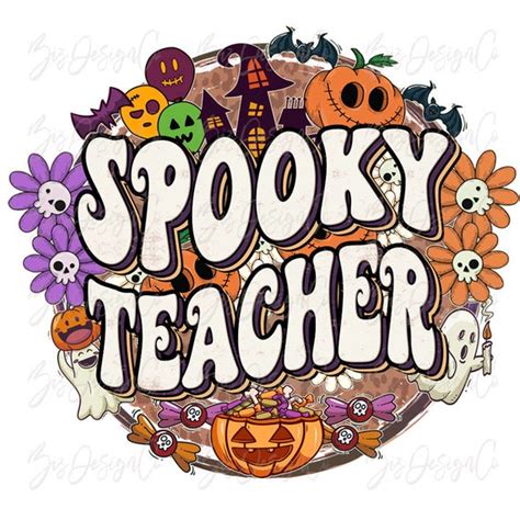 Spooky Teacher Png Spooky Teacher Sublimation Designs Etsy