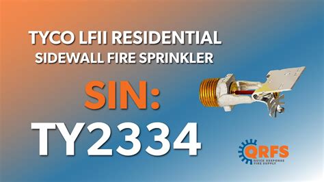 Tyco TY FRB Residential Sidewall Sprinkler Head Introduction TY2334