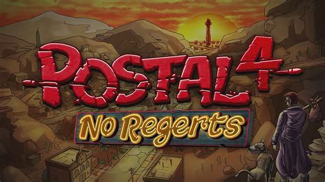 Postal No Regerts Abgedrehter Trailer Zum Early Access Start