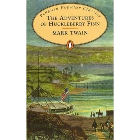 The Adventures Of Huckleberry Finn Penguin Classics