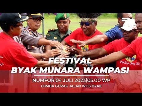 LOMBA GERAK JALAN WOS BYAK DI PULAU NUMFOR FESTIVAL BYAK MUNARA