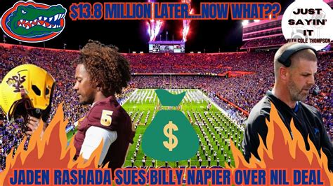 So Now What Qb Jaden Rashada Sues Florida Head Coach Billy Napier