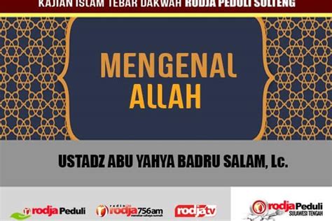 Mengenal Allah Lebih Dekat Radio Rodja 756 AM