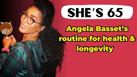 Angela Bassett Is 65 And Aging Like Fine Wine Heres Her Routine For Health And Longevity Youtube