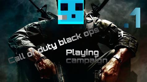 Call Of Duty Black Ops Mission 1 Youtube