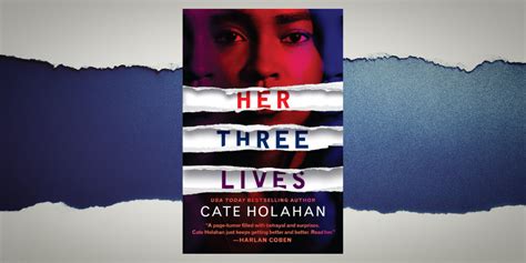 Read The Excerpt Her Three Lives By Cate Holahan Novel Suspects