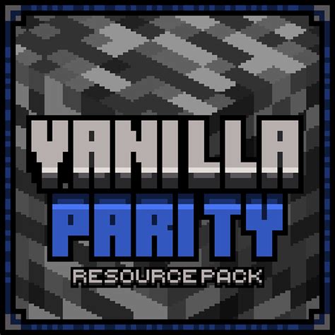 Vanilla Parity Resource Pack 118 Minecraft Texture Pack