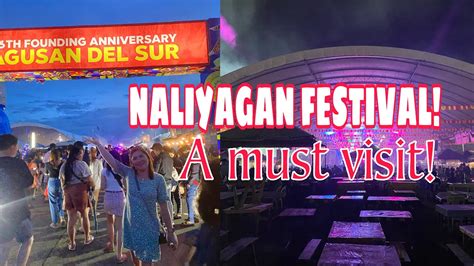 NALIYAGAN FESTIVAL PART II In Agusan Del Sur A Must Visit Festival In