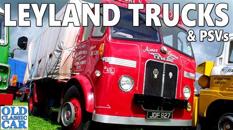 Classic LEYLAND Trucks 1930s 1980s YouTube