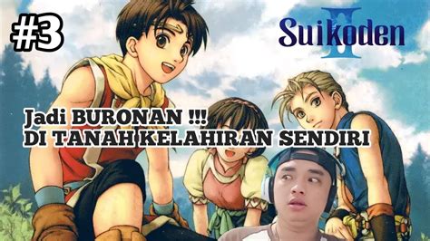 Jadi Buronan Game Suikoden Nostalgia Ps Play Station Part Youtube