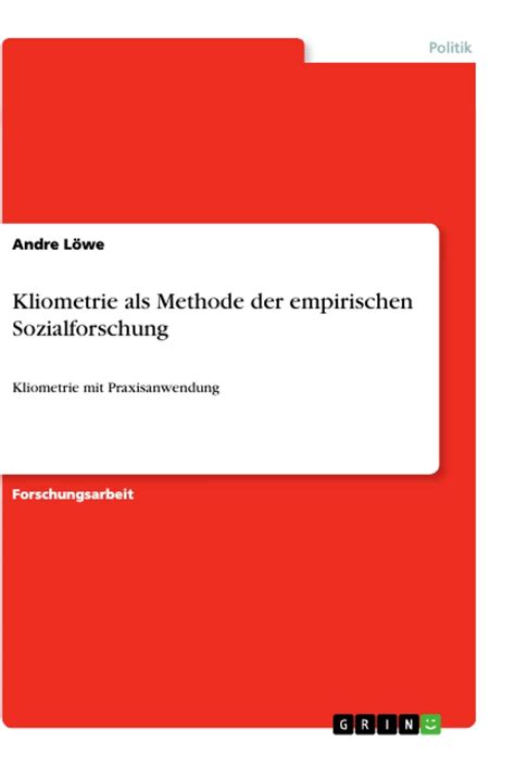 Kliometrie Als Methode Der Empirischen Sozialforschung GRIN Grin