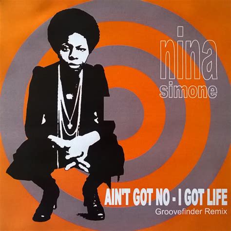 Nina Simone Aint Got No I Got Life Groovefinder Remix 2006 Cdr