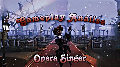 Identity V Sangria Opera Singer Gameplay Analista Youtube