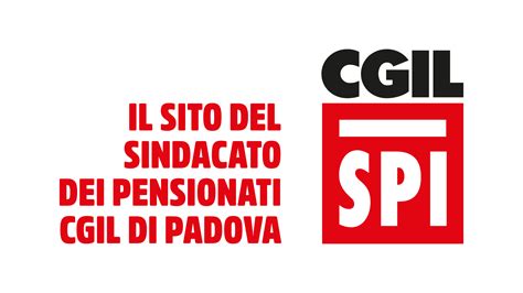 Ultime Notizie Sindacato Pensionati Cgil Padova