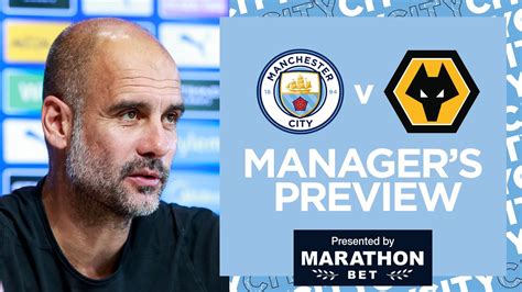 Pep Guardiola Press Conference Man City V Wolves Premier League