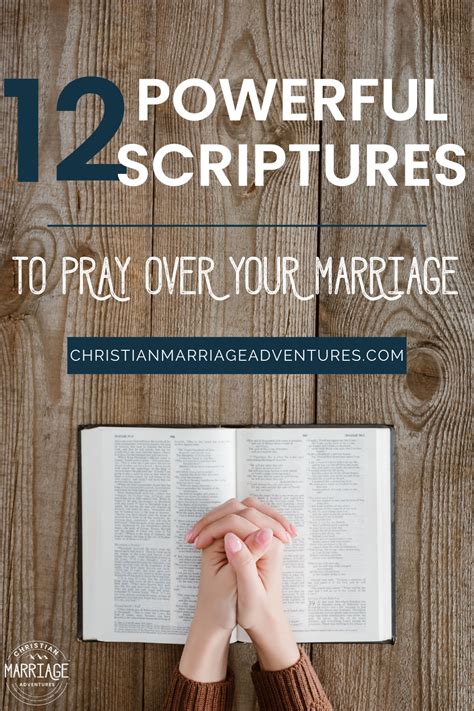 12 Powerful Scriptures To Pray Over Your Marriage Powerful Scriptures Christian Marriage