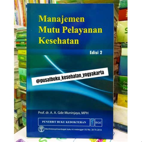 Jual Manajemen Mutu Pelayanan Kesehatan Edisi 2 Original Indonesia Shopee Indonesia