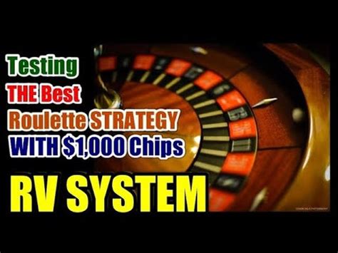 Testing The Best Roulette Strategy With 1 000 Chips RV SYSTEM