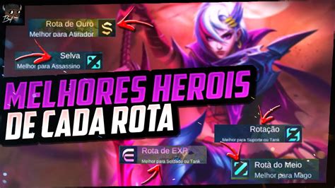 Melhores Herois De Cada Rota Lane Mobile Legends Youtube